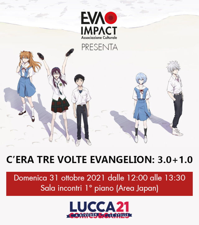 evaimpact2016's tweet photo. EVA IMPACT presenta il panel “C’era tre volte Evangelion: 3.0+1.0” - domenica 31 ottobre 2021, ore 12, Sala incontri 1° piano (Area Japan), @LuccaCandG Tutti i dettagli qui: https://t.co/BzTu4EPjBs #EvaImpact #LuccaCG21 #Light #Arivederlestelle #thriceuponatime #shinevangelion https://t.co/zmKJipCNal