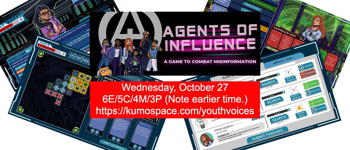 Come play <a href="/alterea_inc/">Alterea</a>'s "Agents of Influence" with us at 6E/5C/4M/3P Learn w/ <a href="/AnahitaDalmia/">Anahita Dalmia</a> <a href="/jaspermcevoy/">Jasper McEvoy</a> about "the spy-themed video game that helps the next gen defeat digital misinformation," and playtest the games. Join at kumospac.com/youthvoices 
#MediaLitWeek #NWP