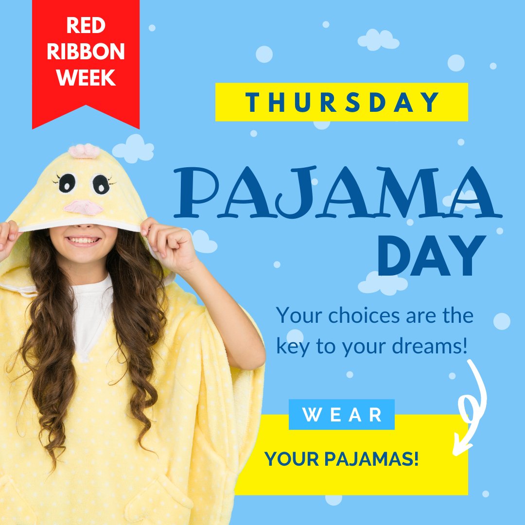 CochranePTA's tweet photo. Thursday is Pajama Day!

Your choices are the key to your dreams! Wear your pajamas!

#redribbonweek #dressupdays https://t.co/OXVuO4I1qn