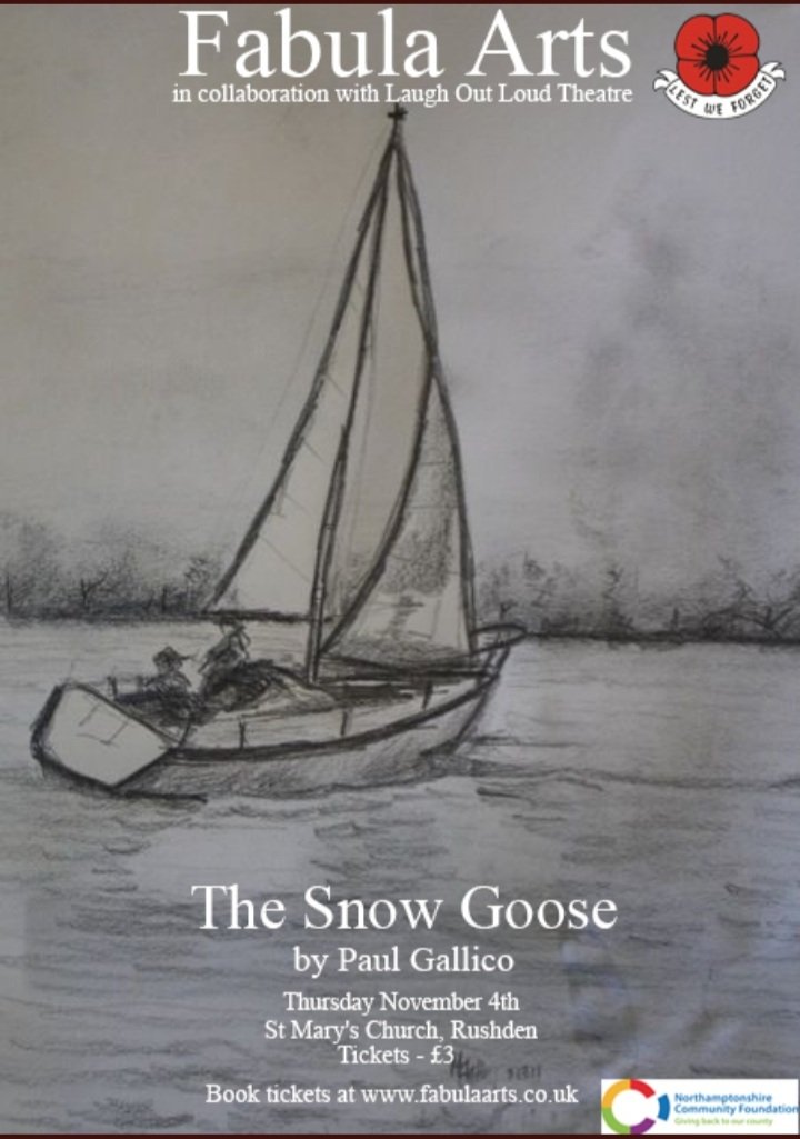 NrthmptonEvents's tweet photo. .@FabulaArts are staging two #Remembrance2021 community theatre performances of 'The Snow Goose' by Paul Gallico in Rushden and Wootton in November. Both will begin at 7pm 

🎟 Tickets are £3: 
https://t.co/TuRA4DOs4Z https://t.co/d76Jbyyrol