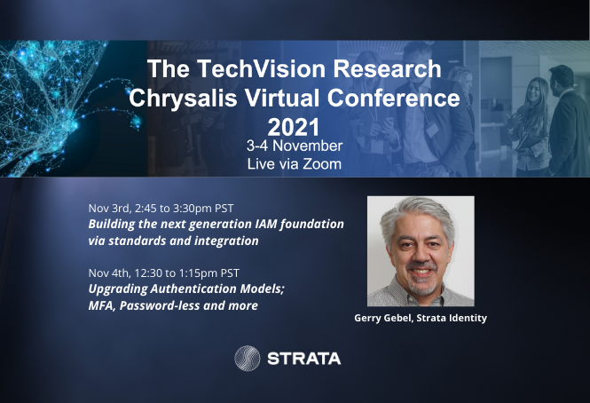 StrataIdentity's tweet photo. Gerry Gebel, Strata Identity Head of Standards, will present two sessions at @TechVisionResearch #ChrysalisConference21. Register to find out what's next for #IAM including #IdentityOrchestration and #IdentityModernization.
https://t.co/XvXy5mqjVK https://t.co/nwE3DAPbpC