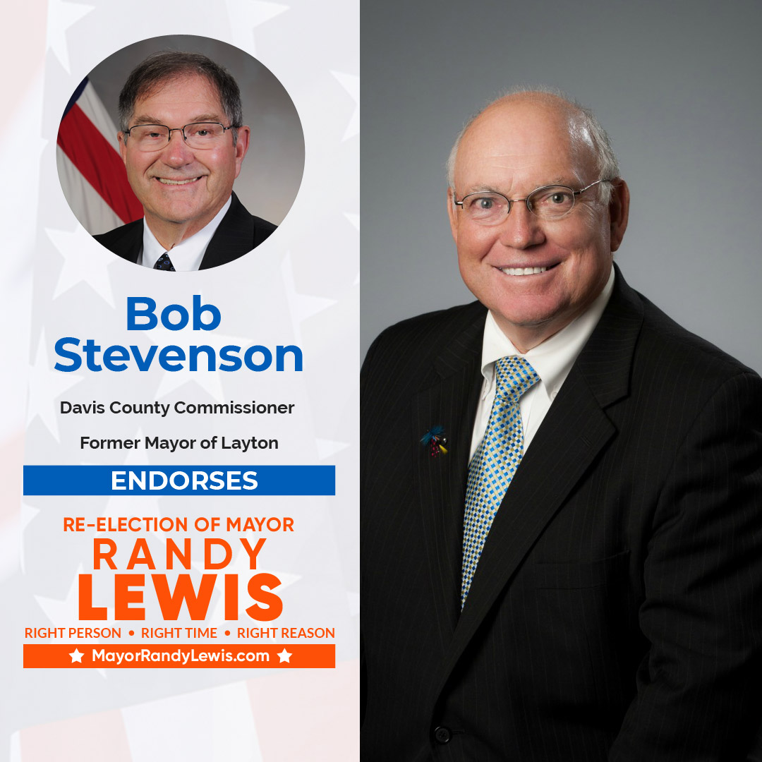 mayorrandylewis's tweet photo. "I have the honor of serving with Mayor Randy Lewis on a number of Boards and organizations on both State and County levels... Randy's ability and experience is needed at all of our local levels of government."

Bob Stevenson
Davis County Commissioner
Former Layton City Mayor https://t.co/CQ75cQp0I7