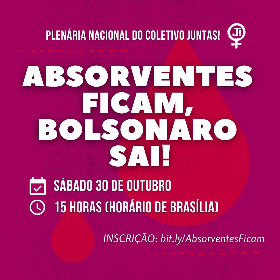 JuntasMg's tweet photo. Plenária Nacional Juntas!

Vem com a gente organizar a luta feminista contra a pobreza menstrual e pelo fora Bolsonaro!

🗓 Sábado - 30 de outubro
⏰ 15 horas (horário de Brasília)

Se inscreva: https://t.co/n0kqWM9gBt https://t.co/ctI1hFuFav
