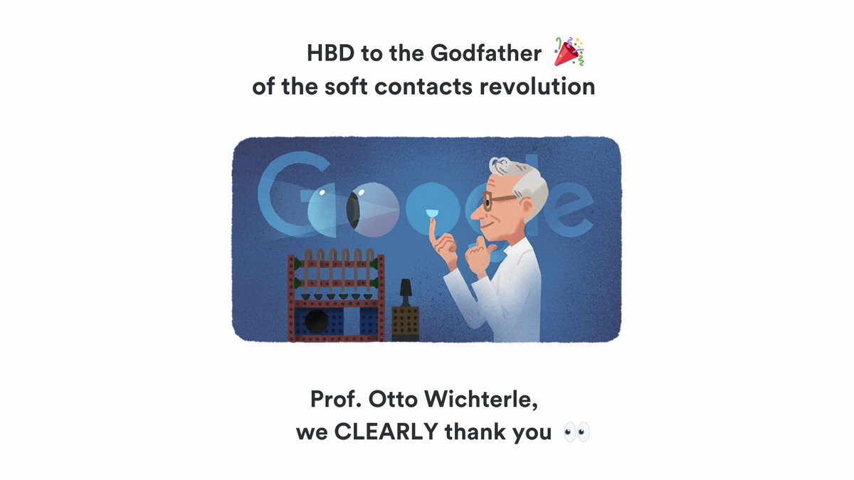 Many happy returns to the guy you oughta thank for the sweet comfort of those contact lenses that are helping you read this screen right now. The OG inventor of the soft CL, everybody. #SeeClearly @google