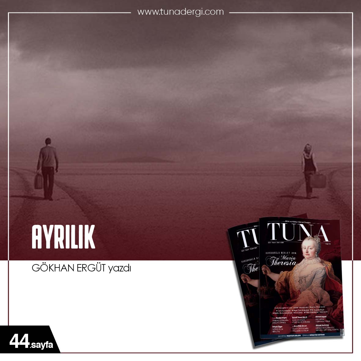 Ayrılık tunadergi.com/ayrilik/