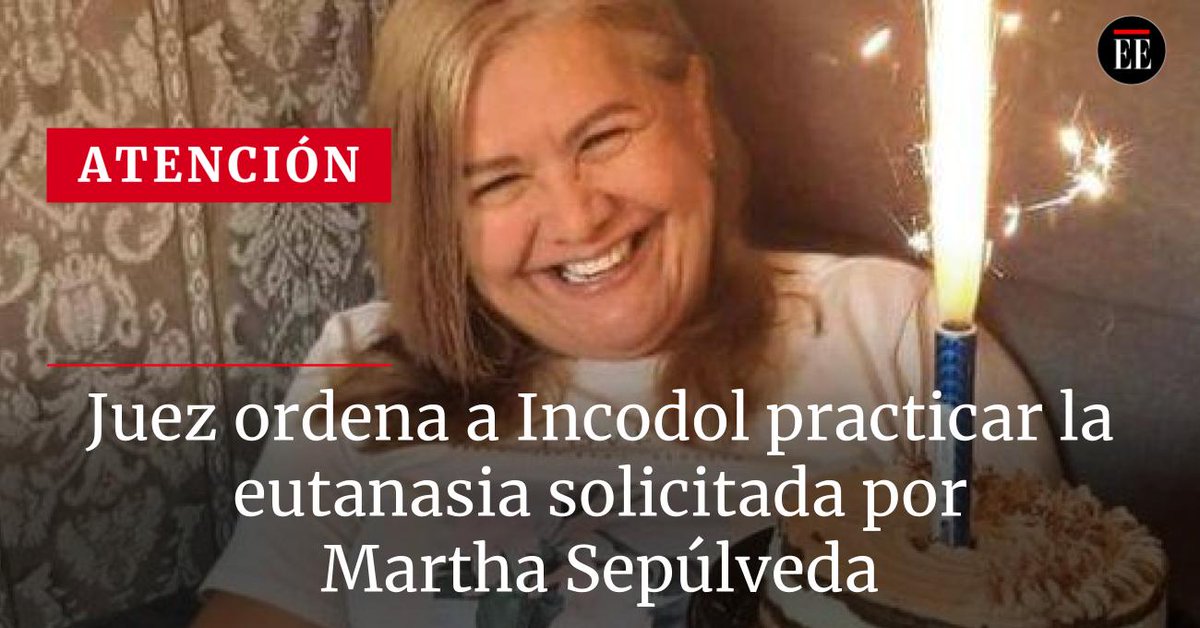 elespectador's tweet photo. #ATENCIÓN🔴 | El juez 20 civil de Circuito de Medellín, tras estudiar una acción de tutela, protegió los derechos a la vida digna, muerte digna, dignidad humana y libre desarrollo de la personalidad de Martha Sepúlveda.
https://t.co/uahNwEL2ly https://t.co/zH7VMZY4He