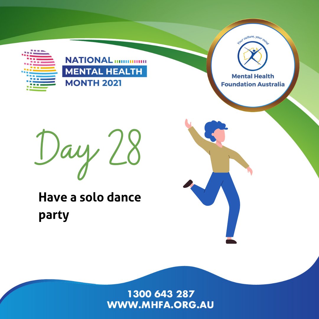 MHFAus's tweet photo. Day 28 – Have a solo dance party

#wellbeing #ATipADay #NMHM2021 #mentalhealth #resilienceandrecovery https://t.co/agE0QM0Hnz