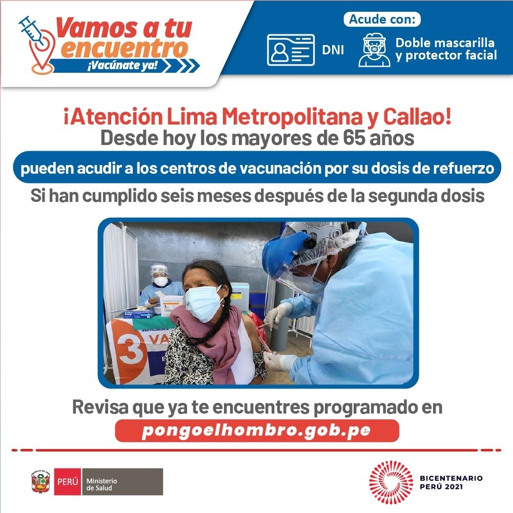 Minsa_Peru's tweet photo. Los adultos mayores desde los 65 años ya pueden recibir la dosis de refuerzo💉 contra la #COVID19 en los centros de vacunación de Lima Metropolitana y Callao.  
Revisa su turno en  ➡️ https://t.co/FMfPvIH3kQ
📆 Recuerda que debe haber pasado seis meses desde la segunda dosis. https://t.co/znWaysuiJj