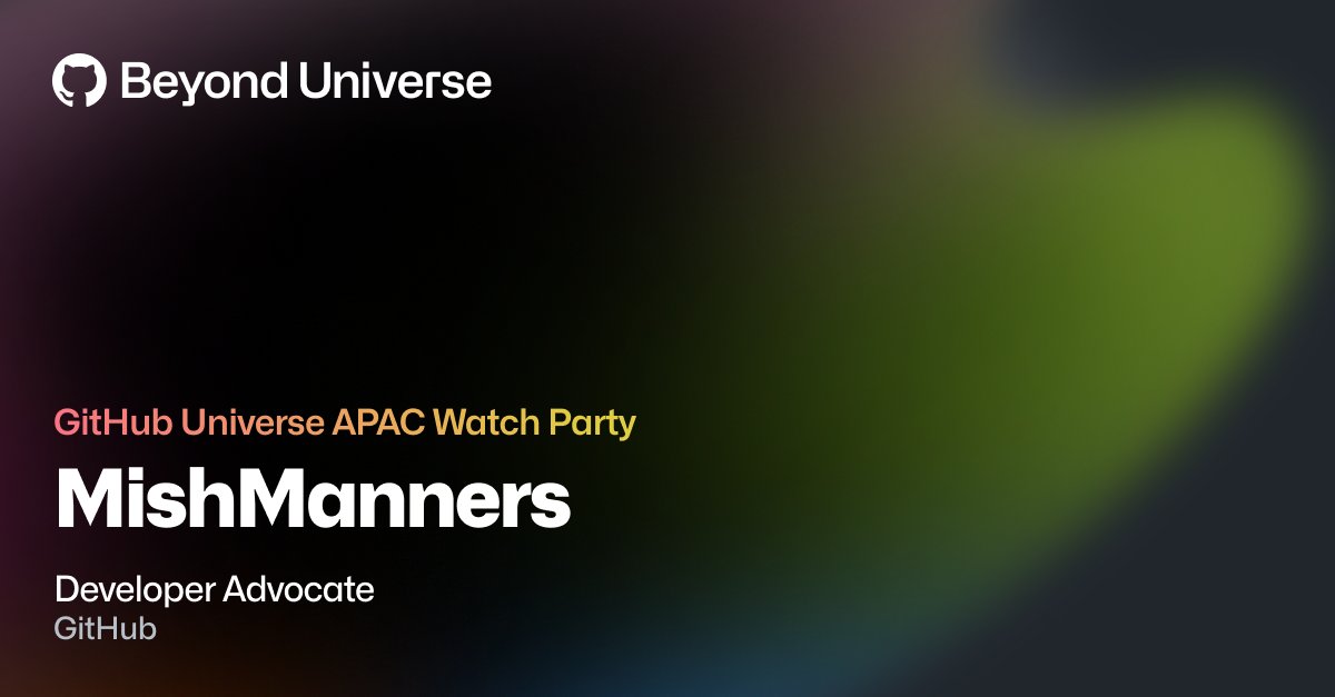 #GitHubUniverse Day 1 is over, but the fun doesn't have to stop.

There are heaps of on-demand videos to see, and our APAC watch party will be happening in T minus 3 hours (1pm AEDT). See you there: twitch.tv/MishManners

#dev #code #developer #DevRel
