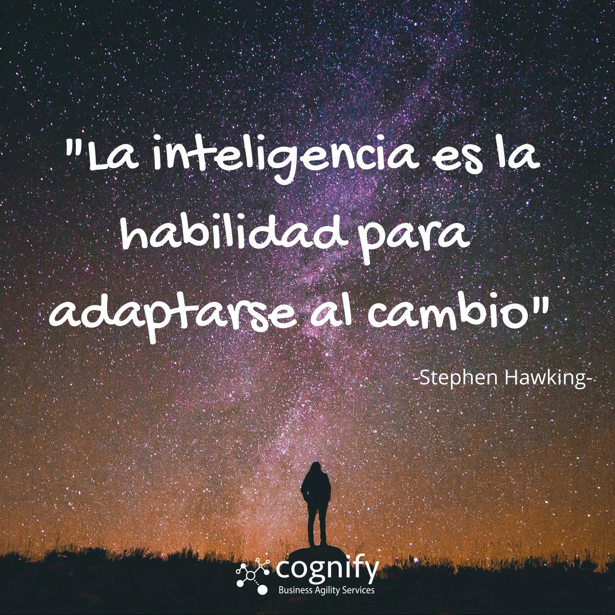 CognifyServices's tweet photo. Agilista te compartimos una frase de Stephen Hawking, sobre la adaptación al cambio #YesWekanban https://t.co/MuxBcIJe4t