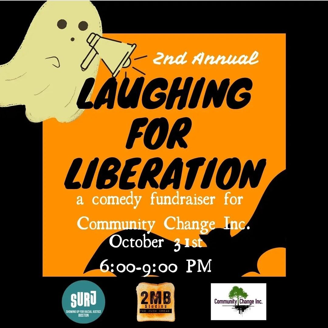 2MBStudios's tweet photo. This Sunday at 6pm EDT:

A spooky, scary comedy show for racial justice! 

We are so excited to partner with @surjboston to help fuel the mission of Community Change Inc. Laugh &amp; support anti-racist movements in Greater Boston this Halloween!

https://t.co/hA7wwarWEy https://t.co/1Q4zJ5camb