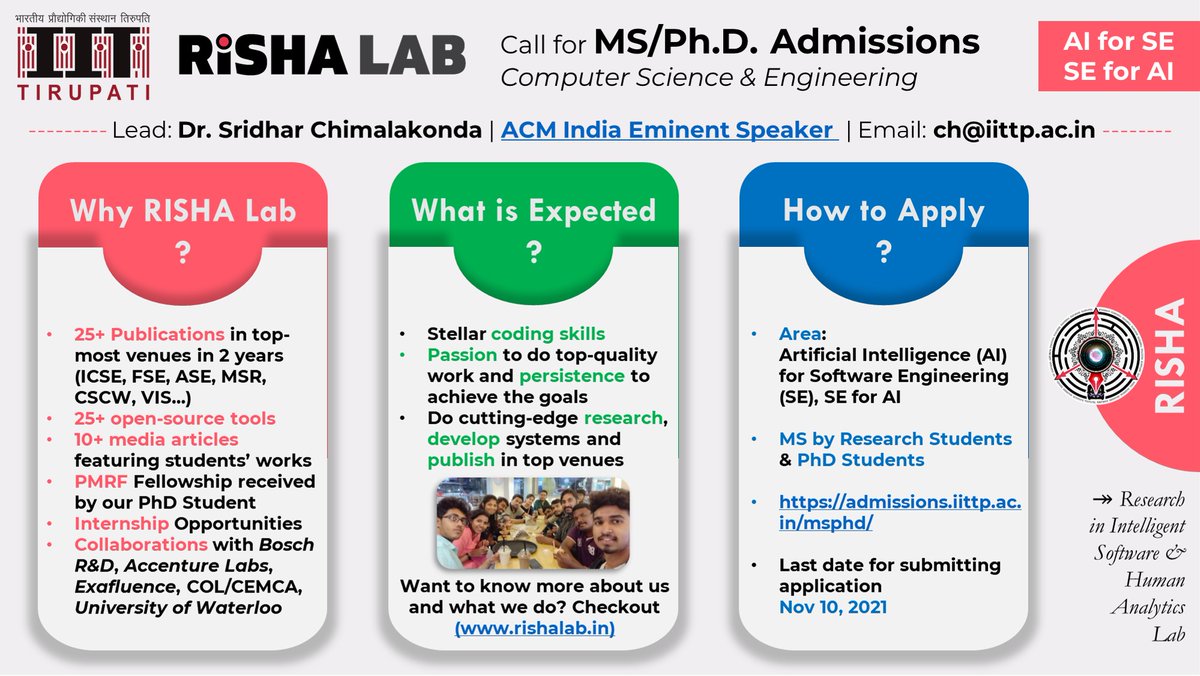 ChimalakondaSri's tweet photo. Excited about the power and advances of #AI for #SoftwareEngineering and SE for AI? 1 PhD &amp; 2 MS positions available in the @rishalab of Computer Science &amp; Engineering Department @iit_tirupati. Last Date: Nov 10, 2021
https://t.co/CGEJhNBC3w to apply!
@ACMIndia #ms #phd #research https://t.co/kUNMEm89Da