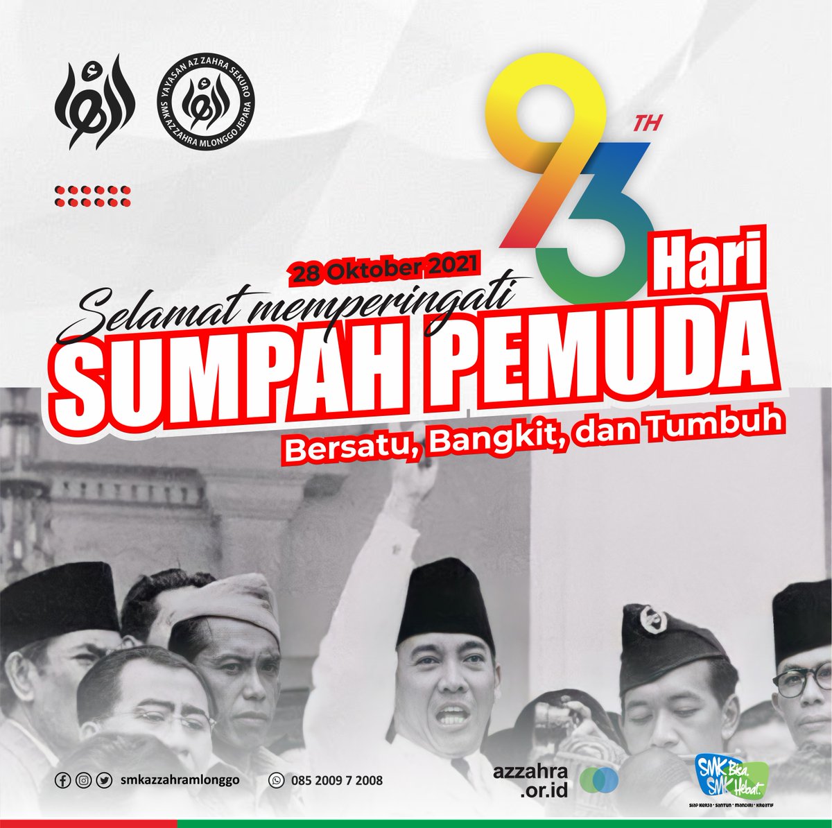 ppazzahra's tweet photo. Selamat memperingati Hari Sumpah Pemuda.

28.10.21

#smkazzahramlonggo #smkbisasmkhebat #azzahra #jepara #sumpahpemuda https://t.co/aZshXAn4Mp
