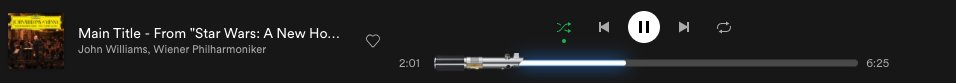Forgot that Spotify show a lightsaber as the time counter for any Star Wars music. These sorts of little touches go a long way with me...