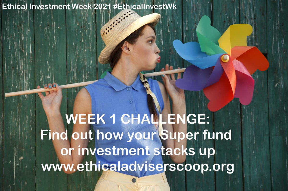 It’s Ethical Investment Week 2021! Find out how your super fund or investment stacks up by visiting ethicaladviserscoop.org