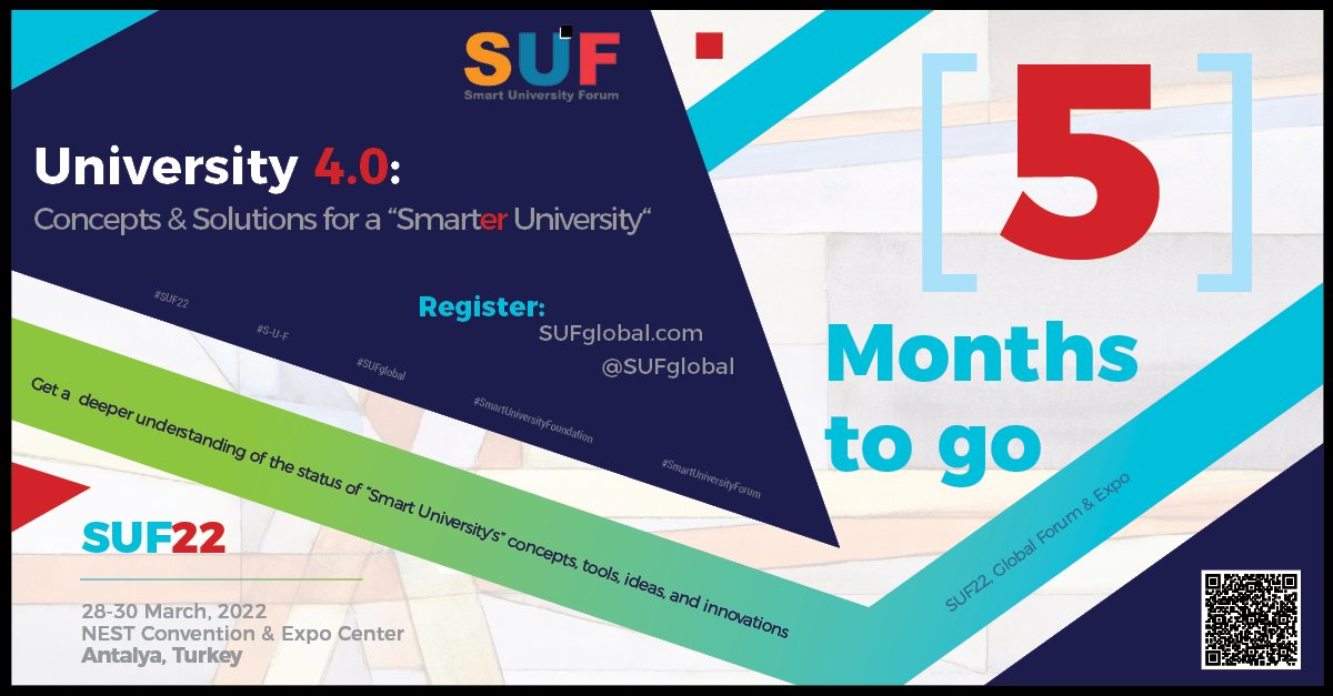 SUFglobal's tweet photo. 5 Months to go

Join SUF22
28-30 March 2022
Antalya, Turkey

Get a deeper understanding
of the status of “Smart University’s”
concepts, tools, ideas, and innovations

Register Now:
https://t.co/NBXu9ihRjr

#SUF22
#S-U-F
#SUFglobal
#SmartUniversityFoundation
#SmartUniversityForum https://t.co/nZmBMfVJZu