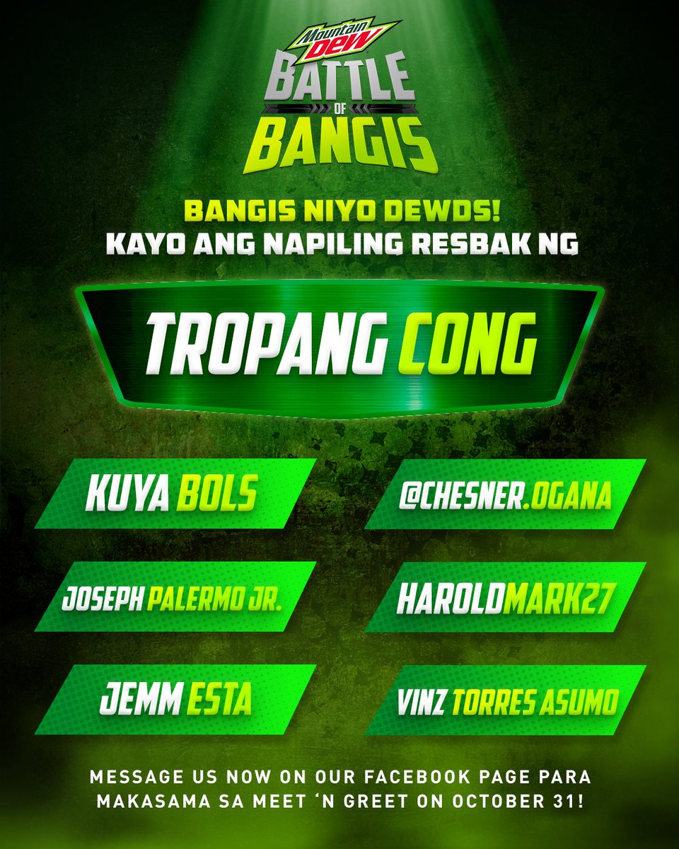 MountainDewPH's tweet photo. Heto na ang mga mababangis na Dewds na pinili ng #TropangCong at #TropangIvana para sa Mountain Dew Battle of Bangis! 

Message us now para makasama sa meet 'n greet on October 31! Congrats Dewds!

*Winners are still subject for verification https://t.co/OL8fvrhgCk