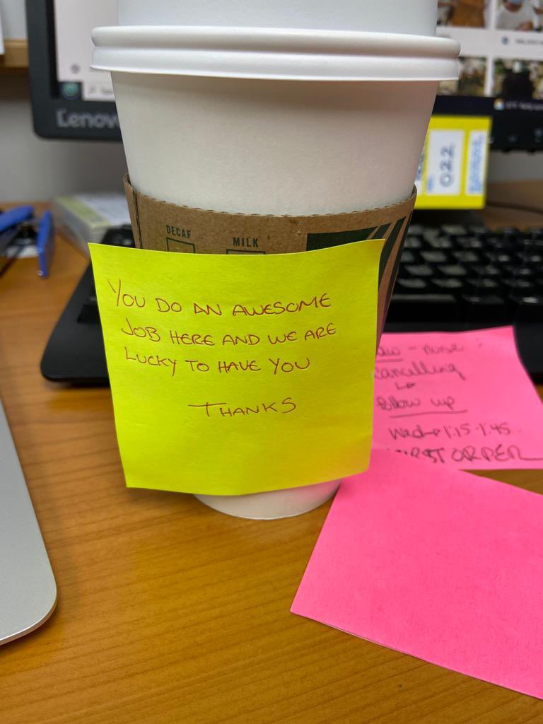 I just received this token of appreciation from a colleague and I can’t describe in words how much it means to me. Notes of encouragement let people know that what they do is noticed. #gratitude #leadership #appreciation