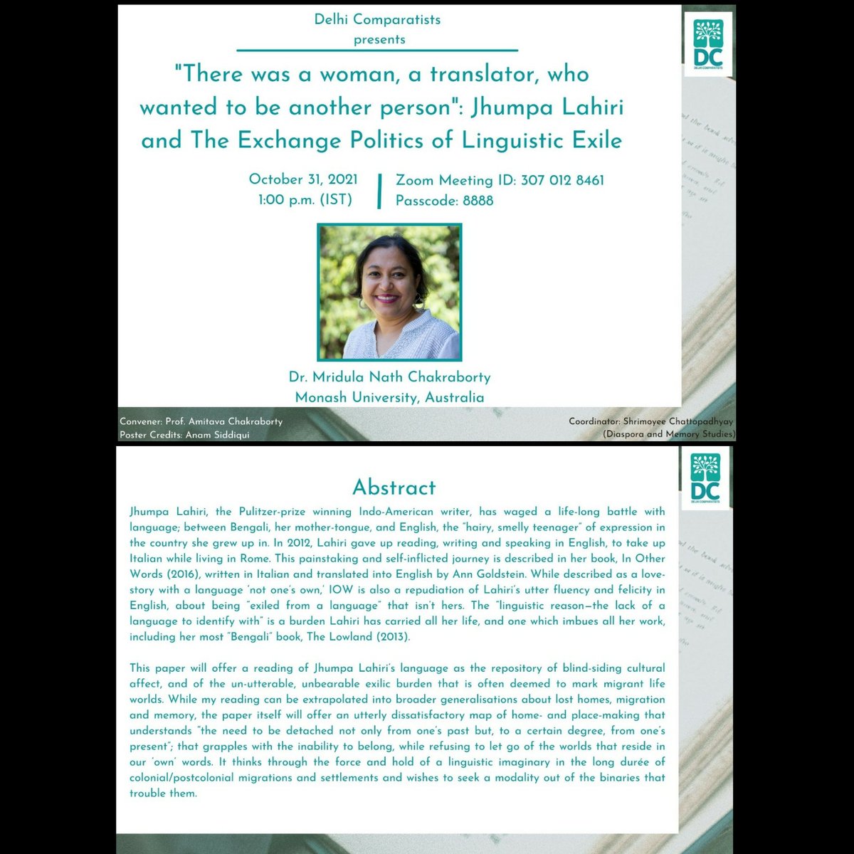DComparatists's tweet photo. #Join us on 31st October 2021 for a talk by Dr. Mridula Nath Chakraborty, @MonashUni
#Australia

@AbhishekVargh15
@CharulikaD
#delhicomparatists #India #AcademicChatter #Tweet #studytwt #Diaspora #Literature #cultureshift #LiteraturePosts #culture #southasia https://t.co/uAAQDPzjrK