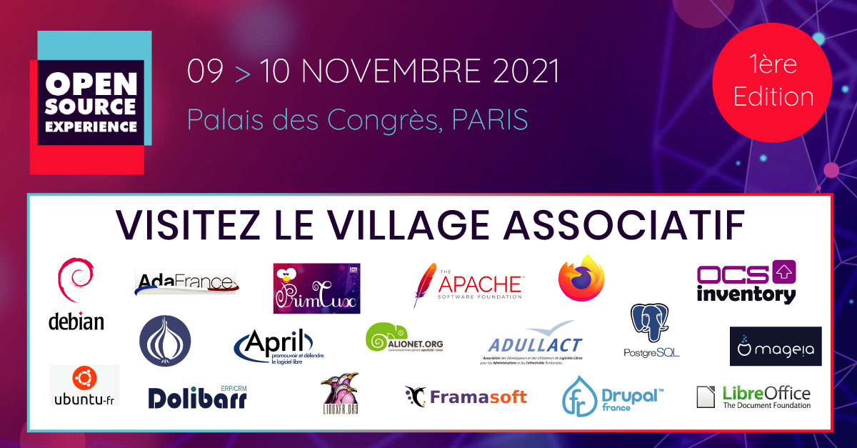 🔵Open Source Experience @OSXP_Paris, Le Village associatif, réunira notamment : @ADULLACT, @adafrance, @Dolibarr_france, @DebianFrance, @drupalfr, @framasoft, @TheASF, ... 😊Profitez de l'#OSXP21 pour les rencontrer. 👍Réservez votre badge : bit.ly/2Zm3NQo