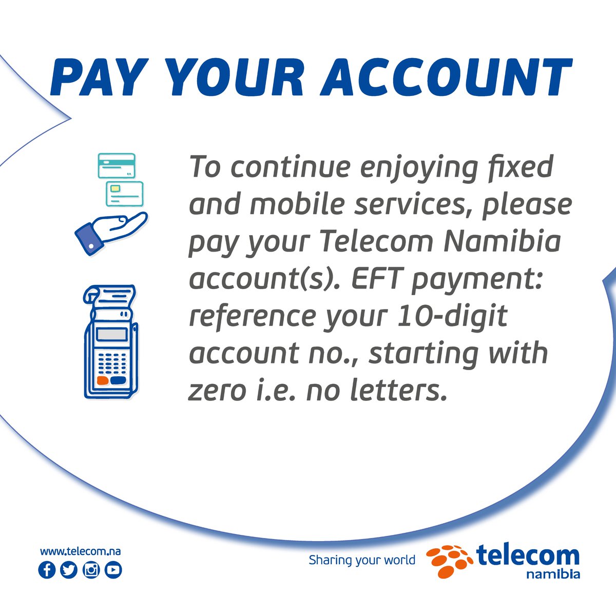 TelecomNamibia's tweet photo. Thank you for your continued support and for always settling your account in full. We strive to continue in aiding you to share your world by keeping you in contact with your families, friends and communities. #telecomnamibia https://t.co/iG52XXiIo1
