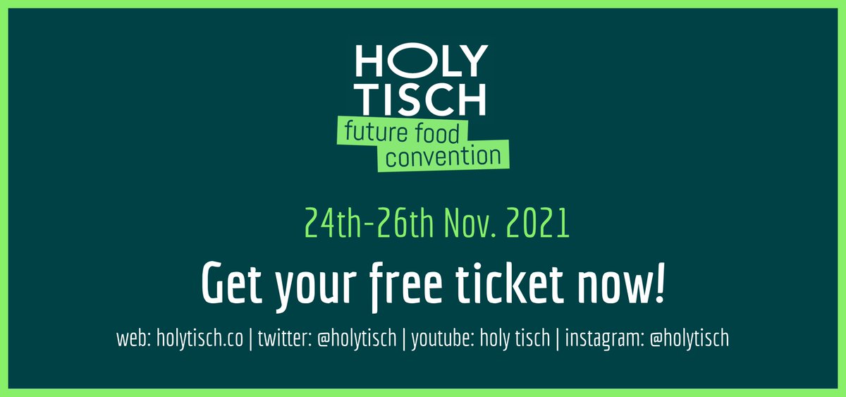 HolyTisch's tweet photo. We are excited for the second edition of the Future Food Convention,24.11.- 26.11.21, and again entirely digital!
We will focus with our amazing selection of food ecosystems champions as speakers, on "Increasing Food Sovereignty". 
Get your free ticket on our website!
#holytisch https://t.co/ZZUPstfurX