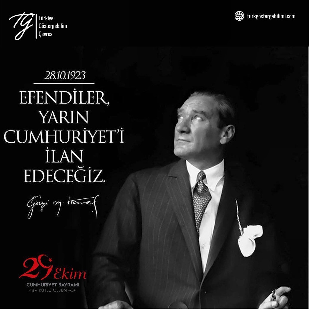 Efendiler, yarın Cumhuriyet'i ilan edeceğiz! Mustafa Kemal Atatürk 🇹🇷 #29EkimCumhuriyetBayramimizKutluOlsun