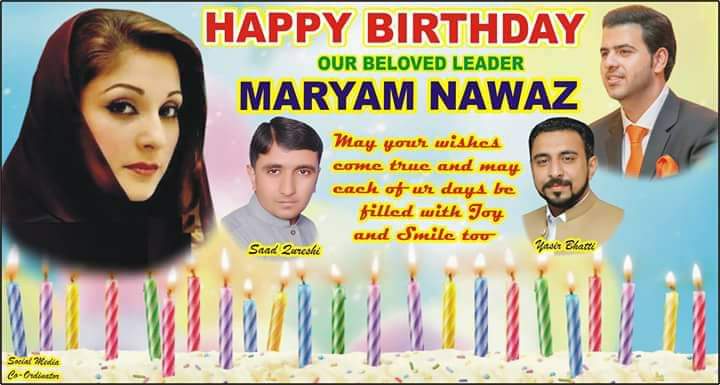 Happy Birthday great and beloved leader Daughter of East Maryam Nawaz Sharif 