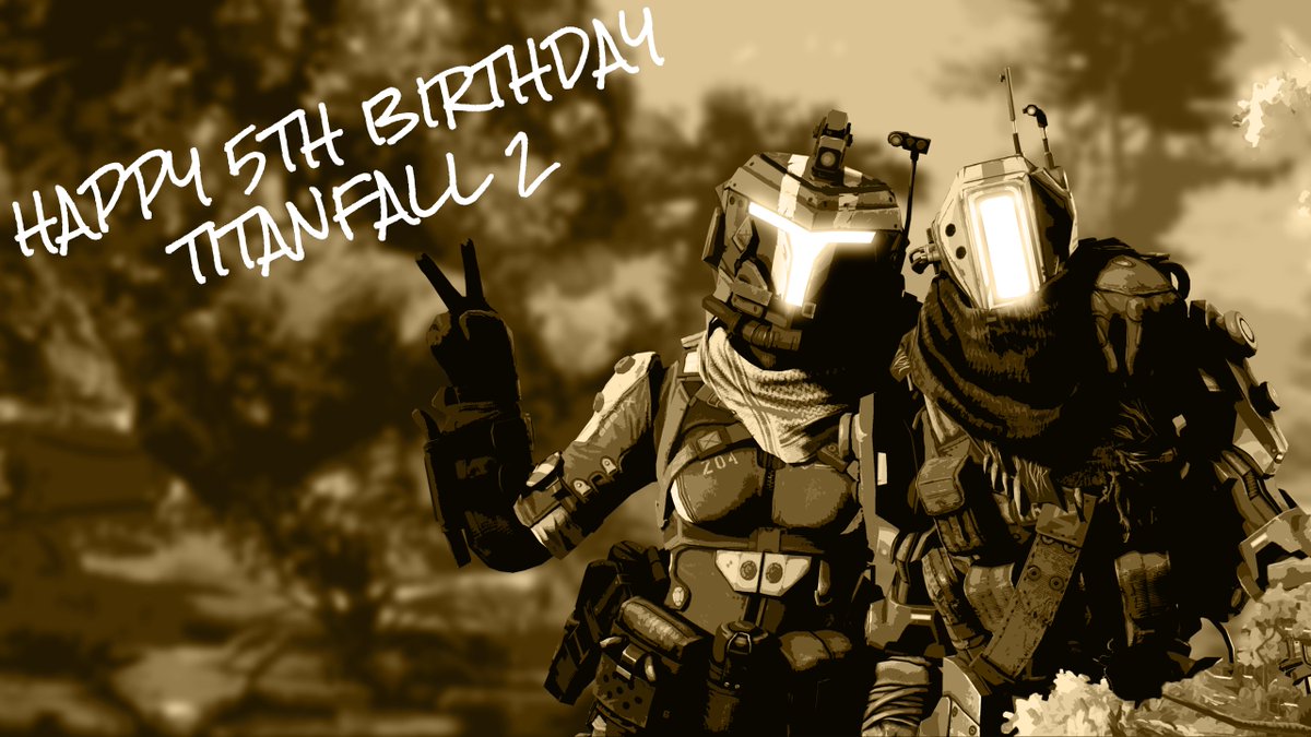 Today is the day! Happy birthday Titanfall 2 💛💛