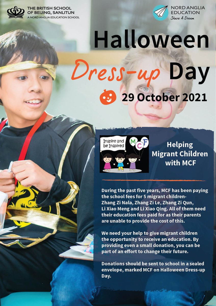 BSBSanlitun's tweet photo. As part of @NAEducation family of schools, we care deeply about making a difference in people’s lives. That's why we're proud to announce the launch of #NAEshareadream. Our first activity is #Halloween Dress Up Day - children can come to school in costume and donate to @china_mcf https://t.co/19BxMg2wGe