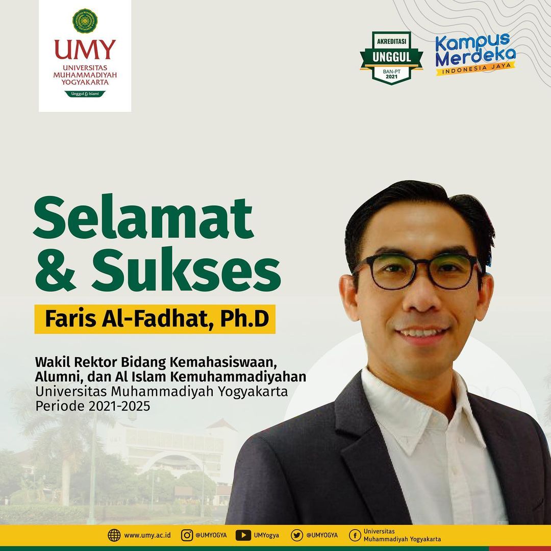 Segenap Civitas Academica UMY mengucapkan Selamat &amp; Sukses kepada Bapak Faris Al-Fadhat, Ph.D atas amanah barunya sebagai Wakil Rektor Bidang Kemahasiswaan, Alumni, Al-Islam dan Kemuhammadiyahan UMY.

#InfoUMY #UMY #UMYogya #MahasiswaUMY #SobatMudaMendunia
