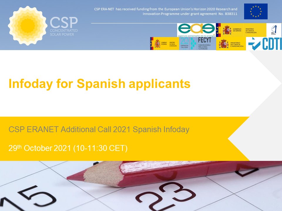 TOMORROW, if you are 🇪🇸 applicant to the ☀️ #CSP ERANET Additional Call 2021 REGISTER NOW to the <a href="/EraCsp/">CSP ERA NET</a> Infoday for spanish applicants 🗓️29 ⌚️(10-11:30 CET)

ℹ️ csp-eranet.eu/event/csp-eran…

#h2020 #eranets #funding #solar #energy #cleanenergy #sustainablenergy #STE #call #Proposals