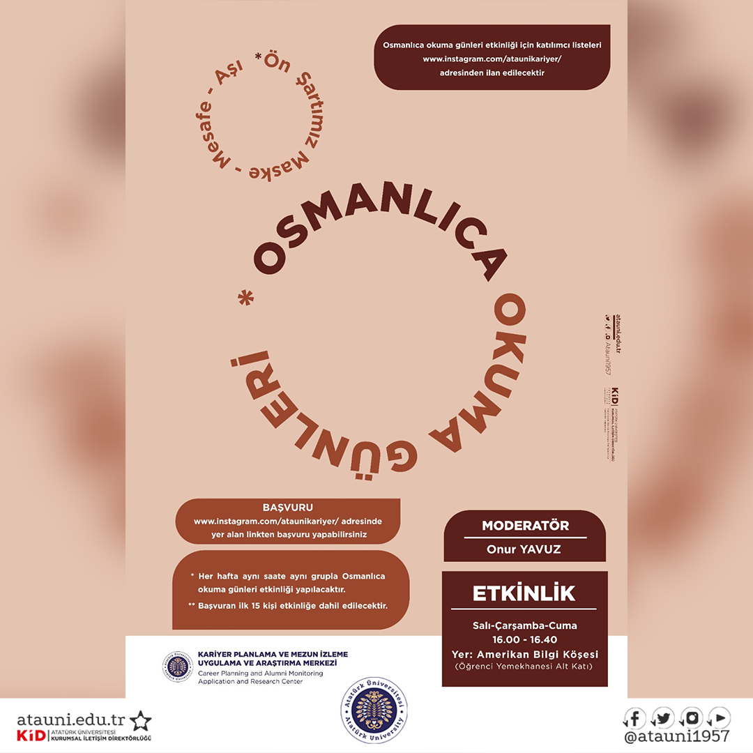 atauni1957's tweet photo. ✨Speaking Cafe Osmanlıca Etkinliği

🗓️Salı - Çarşamba - Cuma
🕥16.00 - 16.40

🔵Yer⤵️
👉 Amerikan Bilgj Köşesi
(Öğrenci yemekhanesi alt katı)

#AtürkÜniversitesi #AtatürkÜniversiteliyiz #BizBüyükBirAileyiz #Kampüs #Erzurum #SpeakingCafe #Osmanlıca @AtauniKariyer https://t.co/MQQAm9BhyP