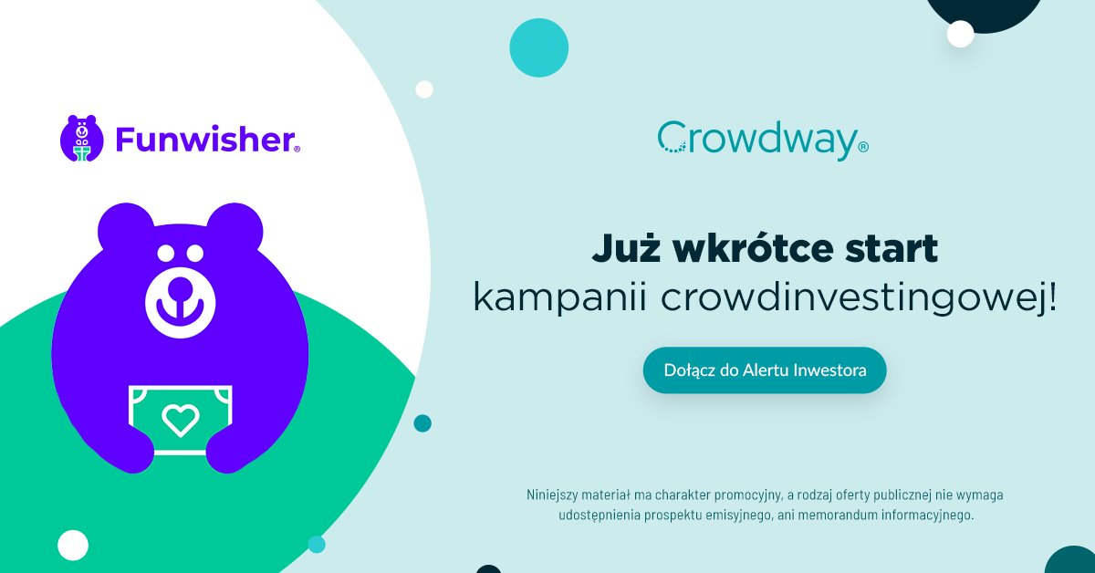 Crowdwaypl's tweet photo. Już niedługo startuje kampania crowdinvestingowa @funwisher! To będzie niezwykła,
biznesowa podróż, w której towarzyszyć nam będą
znane i lubiane postacie ze świata rozrywki!
Szczegóły -> https://t.co/AzDJGaUvt6
#funwisher #crowdway #crowdinvesting https://t.co/aktZ6bgOvc