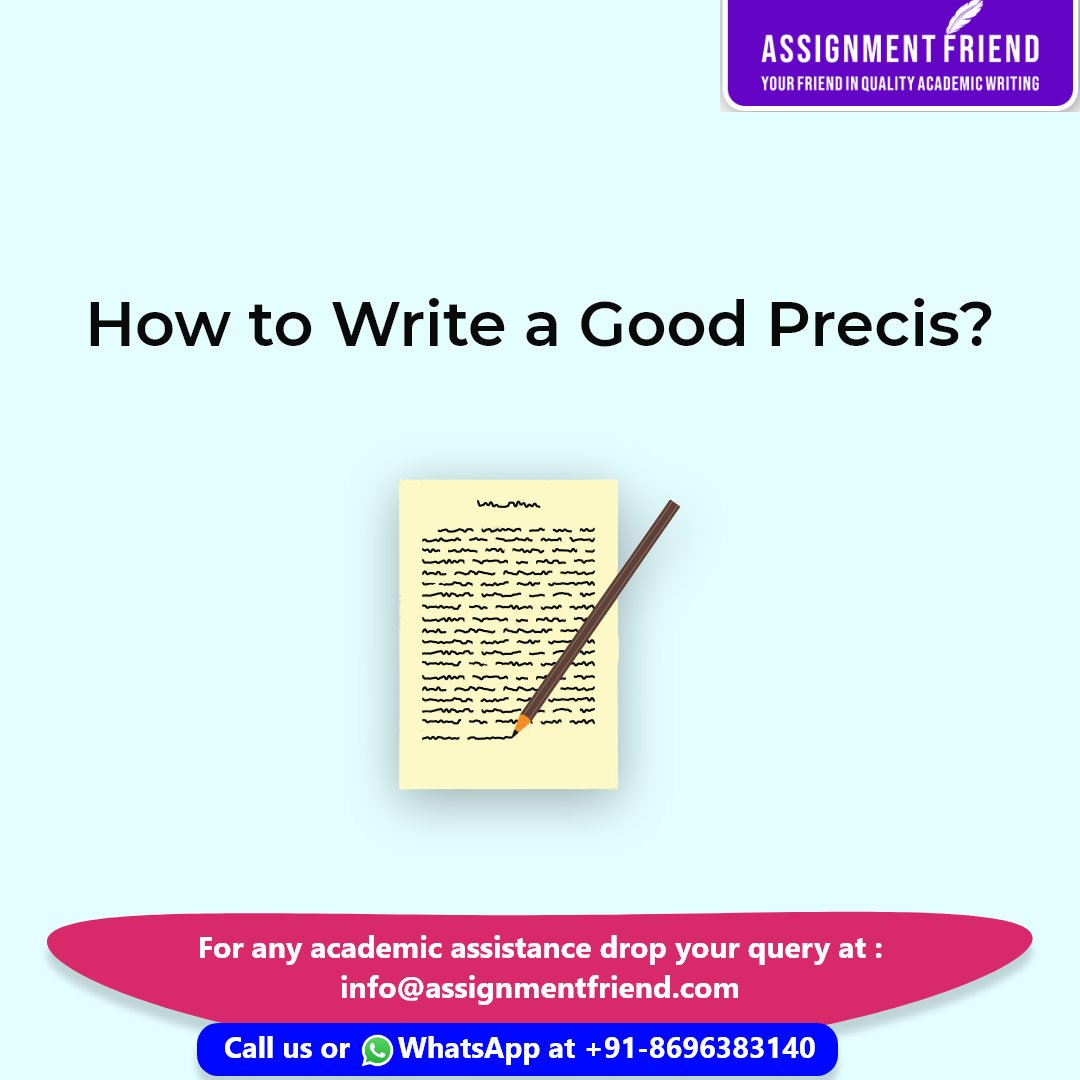 AssignmentFrie1's tweet image. Precis writing is an exercise of compression that requires you to capture the gist of the passage in a few words.
For more details contact us at: +91 8696383140
#preciswriting #assignmenthelp #assignmentassistance #dissertationhelp #thesisassistance #courseworkassistance