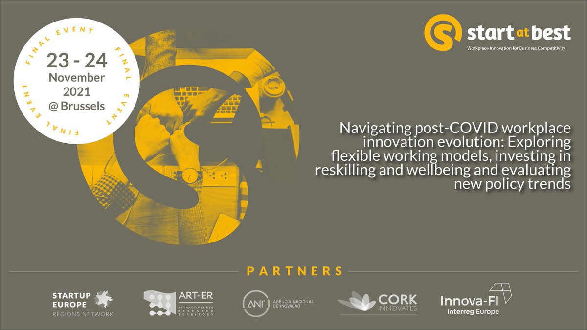📢 We are proud to announce that <a href="/StartatBest/">Start at Best</a> project has finally come to an end and to celebrate it we will host its final event on 📅 23-24 November 2021.
Know more about the event here 👉 buff.ly/2ZtOOUD
#workplaceinnovation #StartatBest #FinalEvent