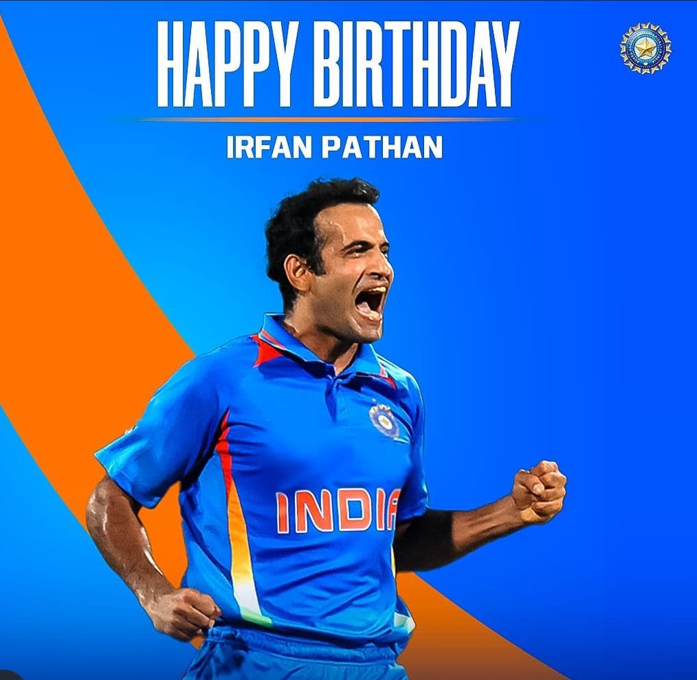 Happy Birthday IRFAN PATHAN   