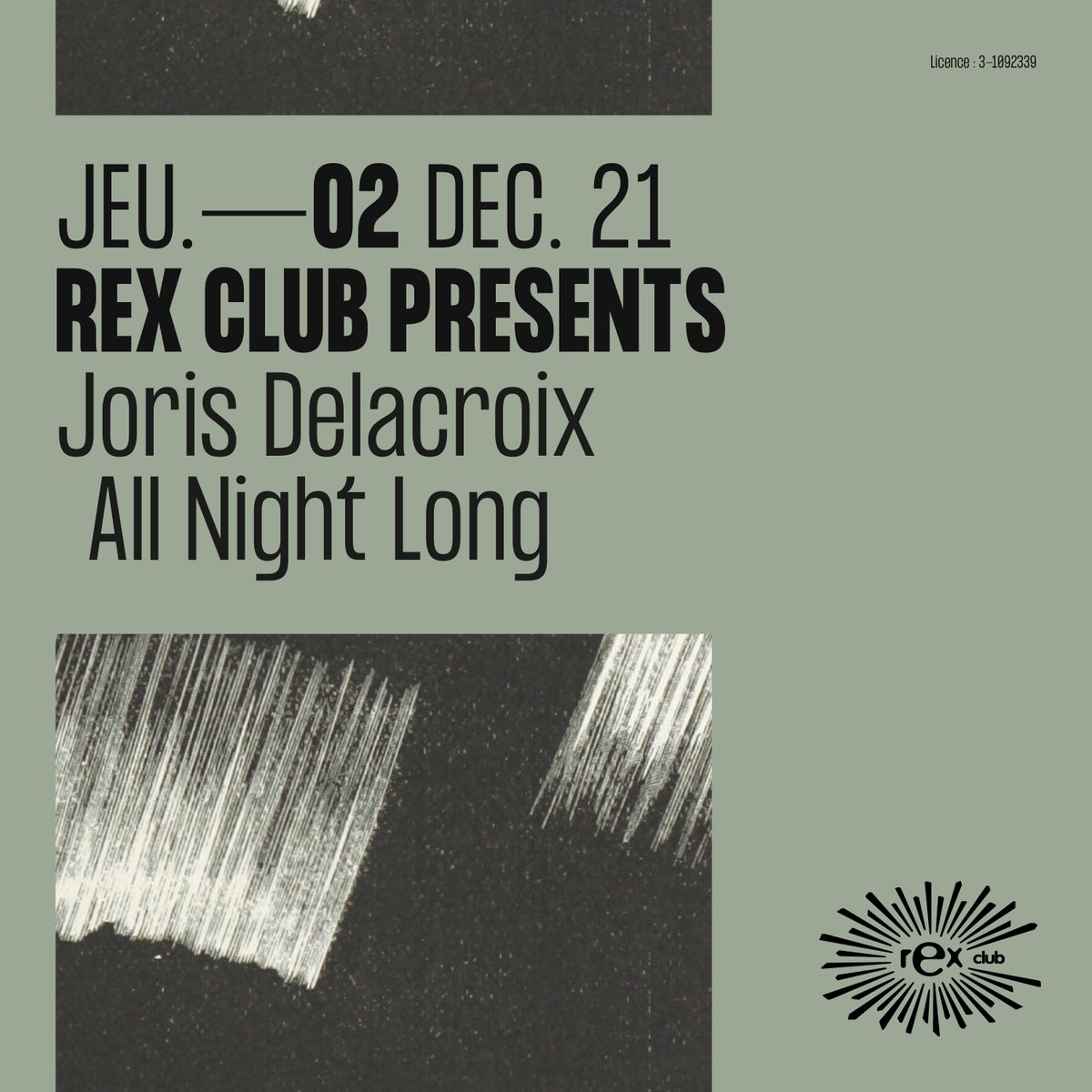 Rex Club (@rexclub) on Twitter photo Depuis ses premiers succès, <a href="/JorisDelacroix/">Joris Delacroix</a> s’est fait bien plus qu’un nom sur la scène électronique française et européenne, devenant même l’incarnation d’un style à part. Il prendra les commandes du club jeudi 02 décembre pour un all night long !
🎟️ shotgun.live/fr/events/rex-… Depuis ses premiers succès, <a href="/JorisDelacroix/">Joris Delacroix</a> s’est fait bien plus qu’un nom sur la scène électronique française et européenne, devenant même l’incarnation d’un style à part. Il prendra les commandes du club jeudi 02 décembre pour un all night long !
🎟️ shotgun.live/fr/events/rex-…