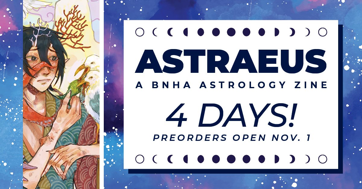 AstraeusZine's tweet photo. Tick tock... time continues to move forward, as it always does, and now we're only 4 days away from opening preorders!

This astrology themed BNHA zine is sure to be packed with dazzling artwork, fic, and merch! ✨ Save the date 📅 Nov.1 💗 https://t.co/z1AjpYowjq