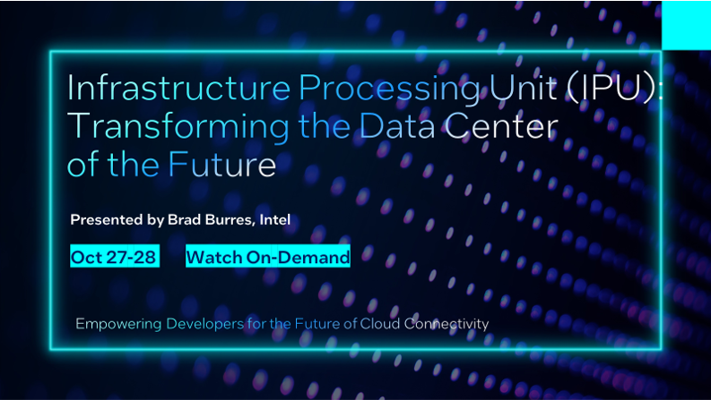 PattyKummrow's tweet photo. Revealed @googlecloud as the co-development partner for Mount Evans, Intel’s first ASIC IPU.  Learn how the IPU is transforming the data center -- watch Brad Burres at  #IntelON  https://t.co/1gZxZprCOu https://t.co/rRWqLOzkDy