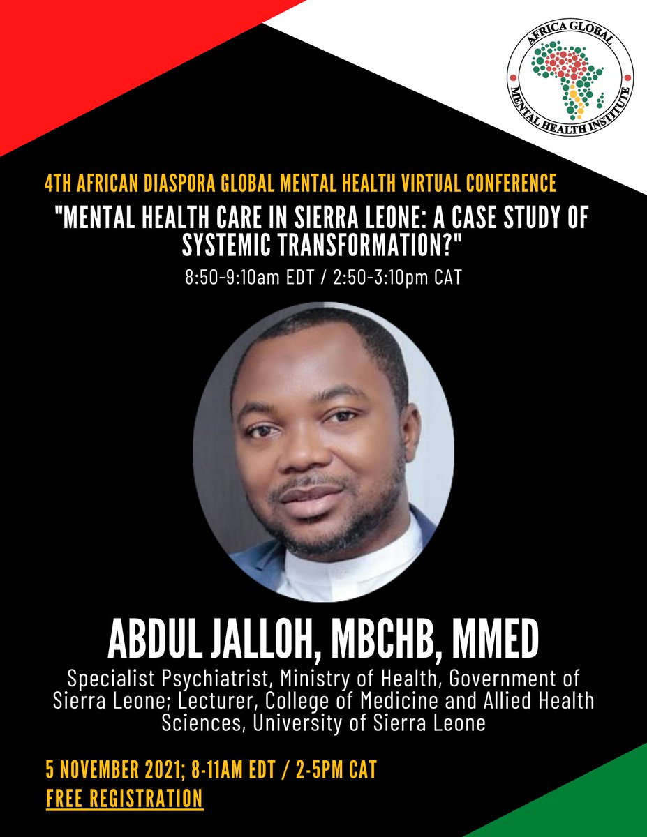 📣Speaker Alert📣 We are excited to announce Dr. Abdul Jalloh (@abdulpjalloh) of @COMAHS_USL & @mohs_sl as a Day 2 session speaker on @_AGMHI pillar of policy & advocacy! ➡️Register at: forms.gle/8tL3AfsczDbQ5y…