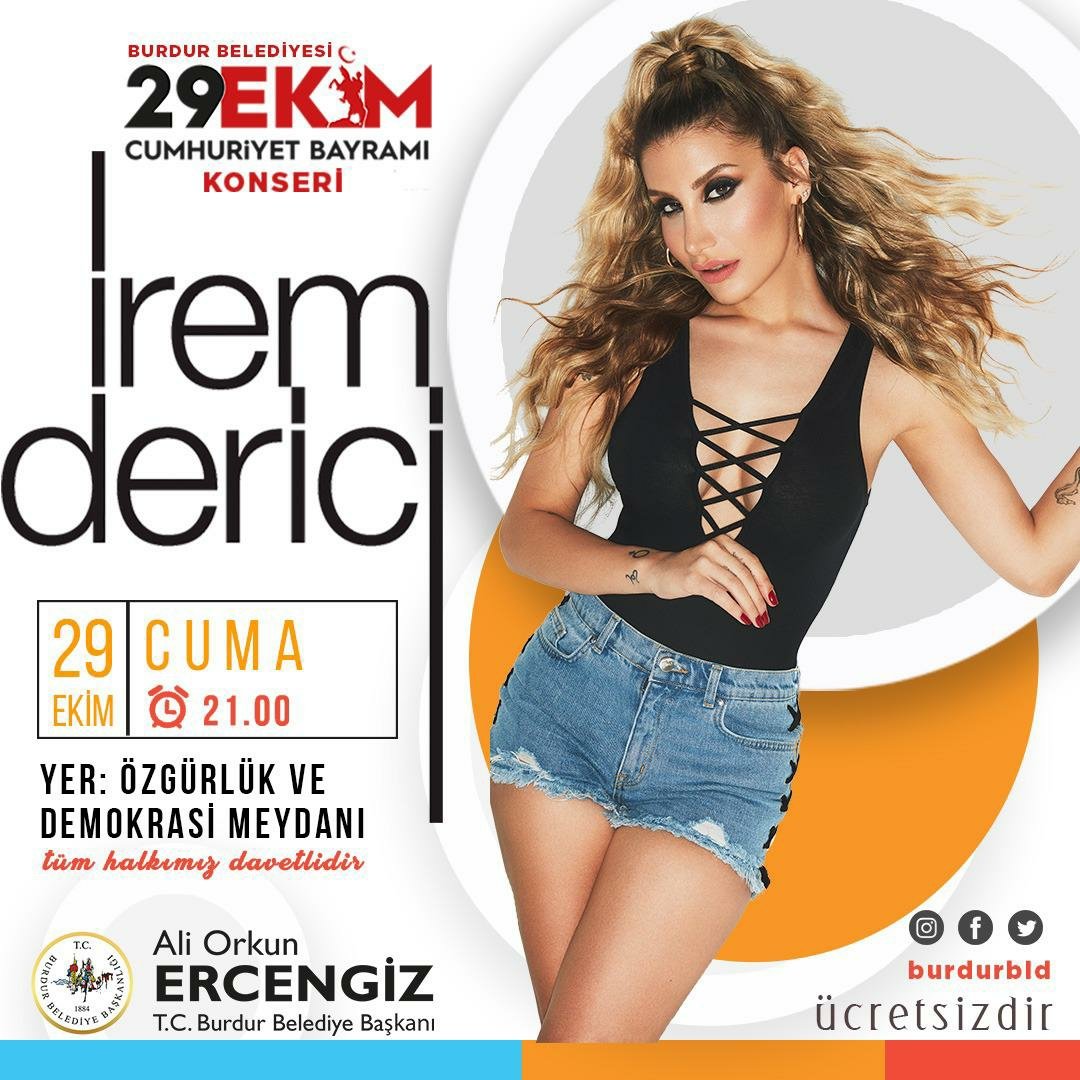 KonserMerkezi's tweet photo. Burdur Belediyesinin Düzenlediği "29 Ekim Cumhuriyet Bayramı Kutlama Etkinliğinde" İrem Derici Sahne Alıyor.!

@burdurbld @iremderici @ozguraras @detayeditor 

#29ekimcumhiyetbayramı 
      https://t.co/fhRCHP5HY9 https://t.co/A7l4Hdovvk