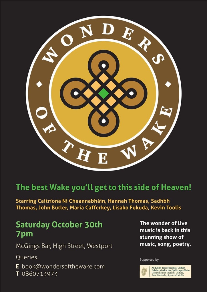 This Saturday in McGings’ in Westport at 7PM and the amazing Achill-born Wonders of the Wake. ift.tt/1RsnFVD