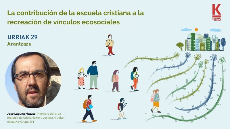 Ostiral honetan ospatuko dugun "Eskola eta baloreak" jardunaldian José Laguna Matute, Kristautasunaren teologia eta justizia sailaren kidea, izango dugu hizlari. Berak, lotura sozialen berregitean eskola kristauek egiten duten ekarpenari buruz hitz egingo digu. 
#KristauEskola