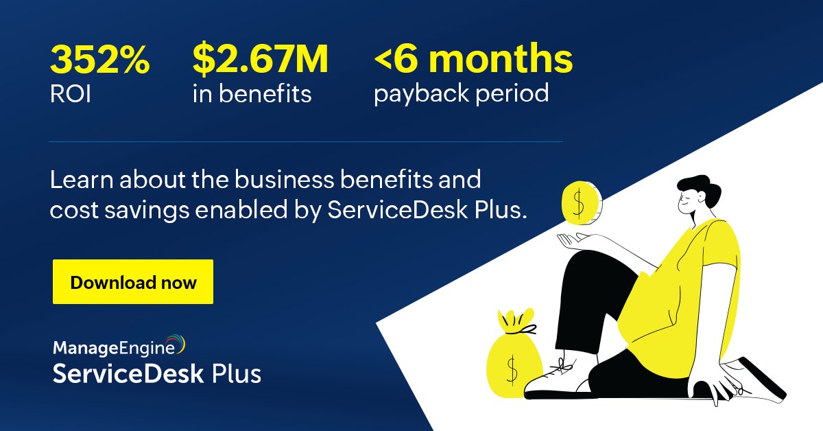 manageengine's tweet image. ServiceDesk Plus delivers a remarkable 352% ROI, according to Forrester&apos;s Total Economic Impact™ study. The study quantifies the benefits and cost savings experienced by our customers. Here are a few highlights of the study. Read the full study: mnge.it/UM2