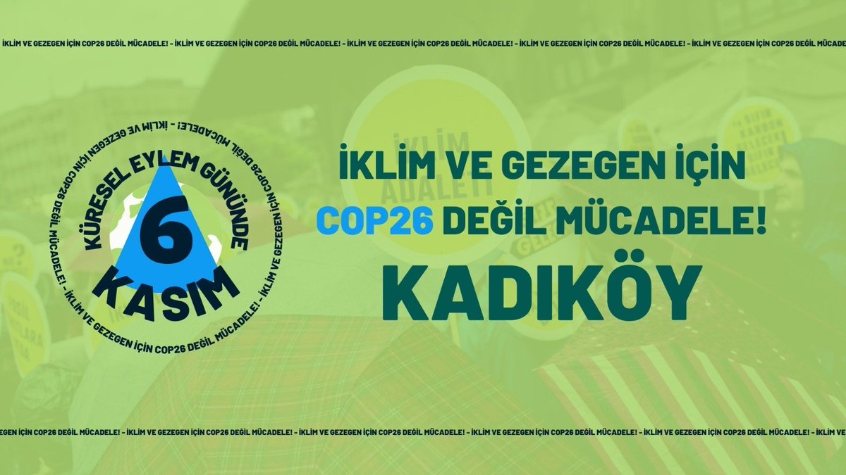 6 Kasım #İklimAdaleti Günü’nde COP26 zirvesini protesto etmek ve karar vericilere “Harekete geç!” demek için örgütleniyoruz.

“Ben de varım” diyorsan, 6 Kasım’daki küresel eylemlerde bize katıl.

#SistemiKöktenDeğiştir (-mek) için #6KasımdaKadıköyde
📞 507 860 83 62