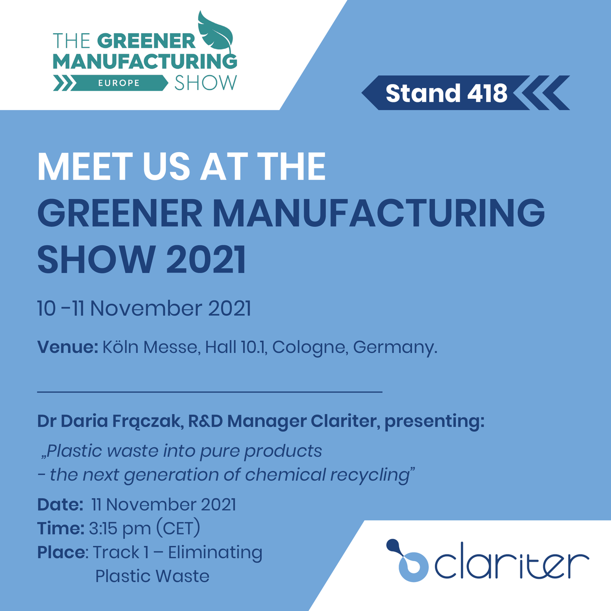 claritergroup's tweet photo. Meet us at the Greener Manufacturing Show/Plastic Free World 2021, in Cologne, Germany, on 10 and 11 November! 

Click here to book a meeting with us: 
https://t.co/6oEwBxwiAq 

#Clariter #GreenerManufacturingShow #PlasticFreeWorld #Sustainability #Expo https://t.co/ZQd3rvEpx6