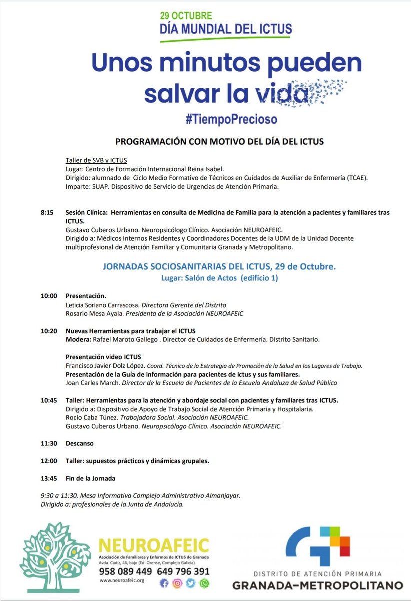 Mañana, 29 de octubre #Diainternacionaldelictus hemos organizado, junto al Distrito de Atención Primaria Granada-Metropolitano, las Primeras Jornadas Sociosanitarias del Ictus.
Aquí os dejamos el programa. 
 #WorldStrokeDay 
#NeuroAfeic