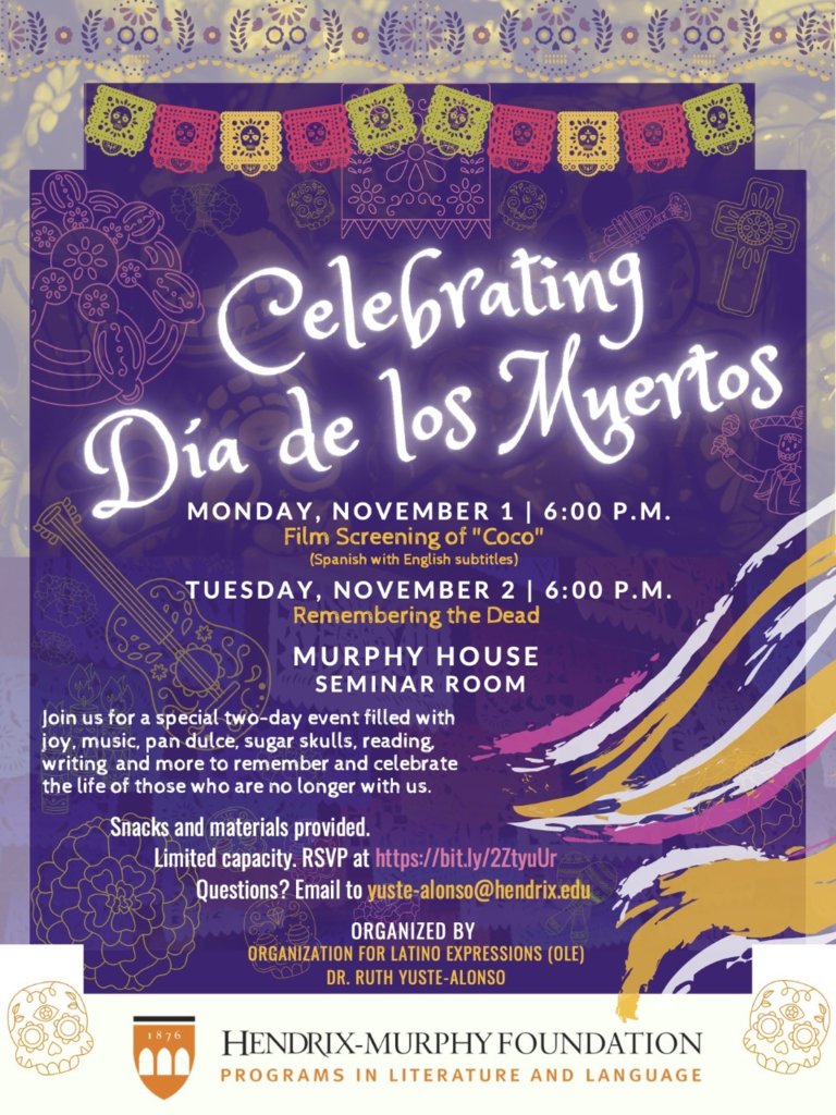 HendrixMurphy's tweet photo. Join Hendrix-Murphy and the Organization for Latino Expressions for a special two-day event celebrating Dia de los Muertos! To reserve your spot and learn more about the event, go to https://t.co/UxmLJ8QQiK or email yuste-alonso@hendrix.edu. https://t.co/GTpWNFzJUm