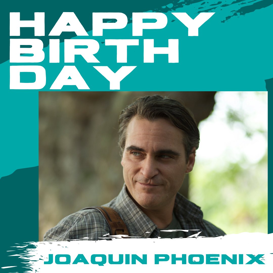 Happy birthday, Joaquin Phoenix!

What is the first movie that comes to mind when you think of him? 